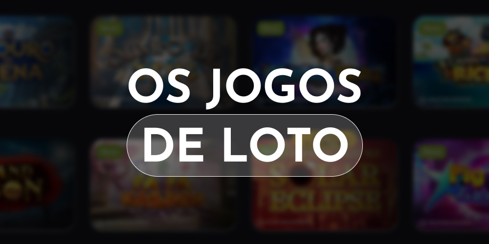 Os jogos de loto